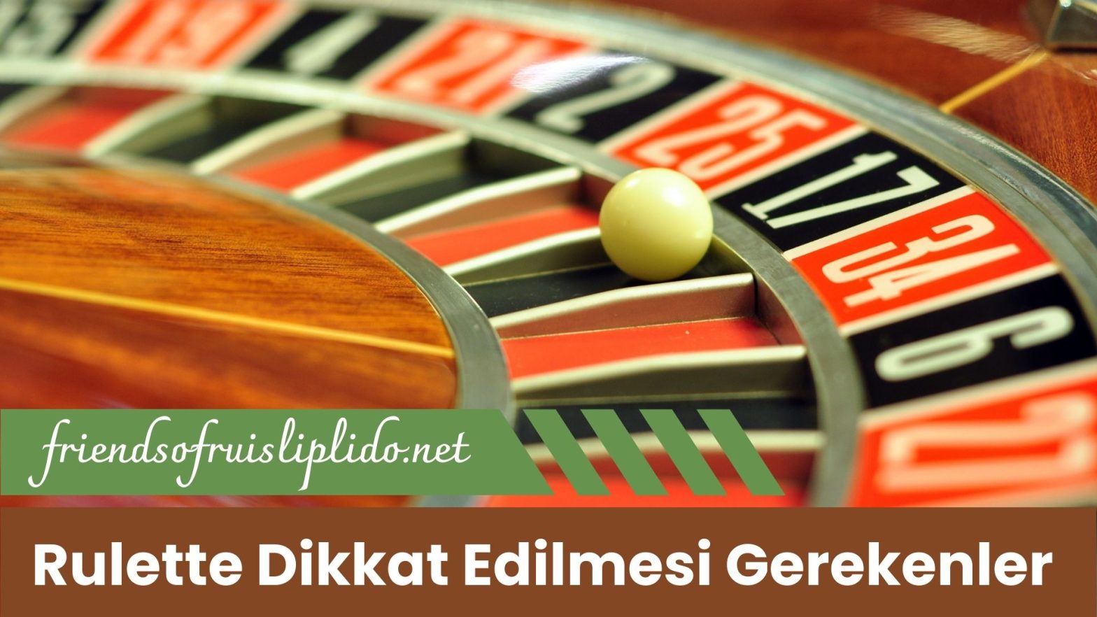 Rulette Dikkat Edilmesi Gerekenler